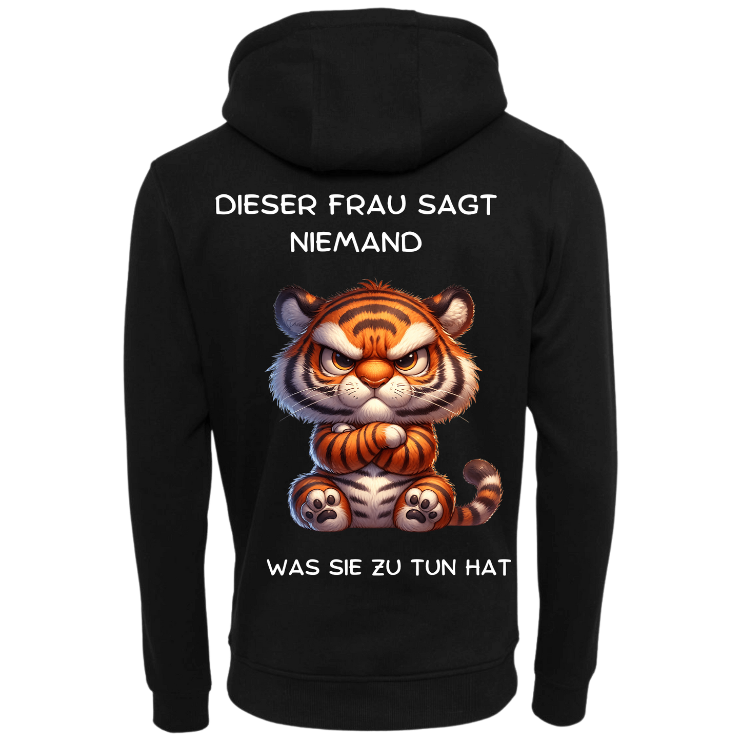 Dieser Frau sagt niemand...-Hoodie Unisex-Lustiger Spruch