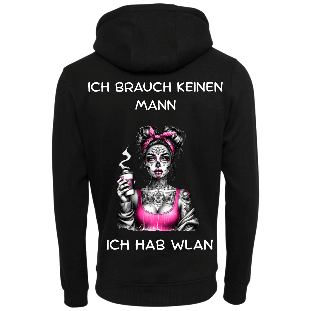 Ich brauche keinen Mann Ich habe WLAN...Hoodie Unisex-Lustiger Spruch