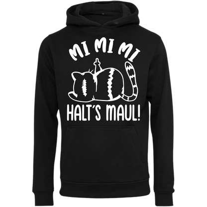 Hoodie MI MI MI Halts Maul