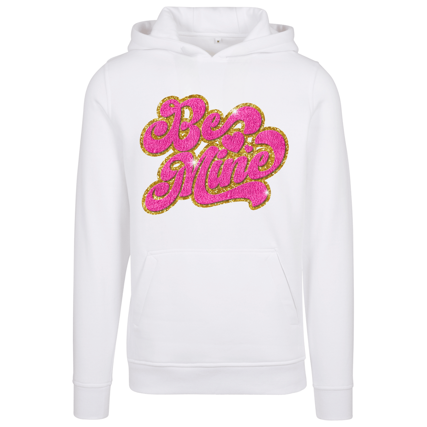 Hoodie Be Mine