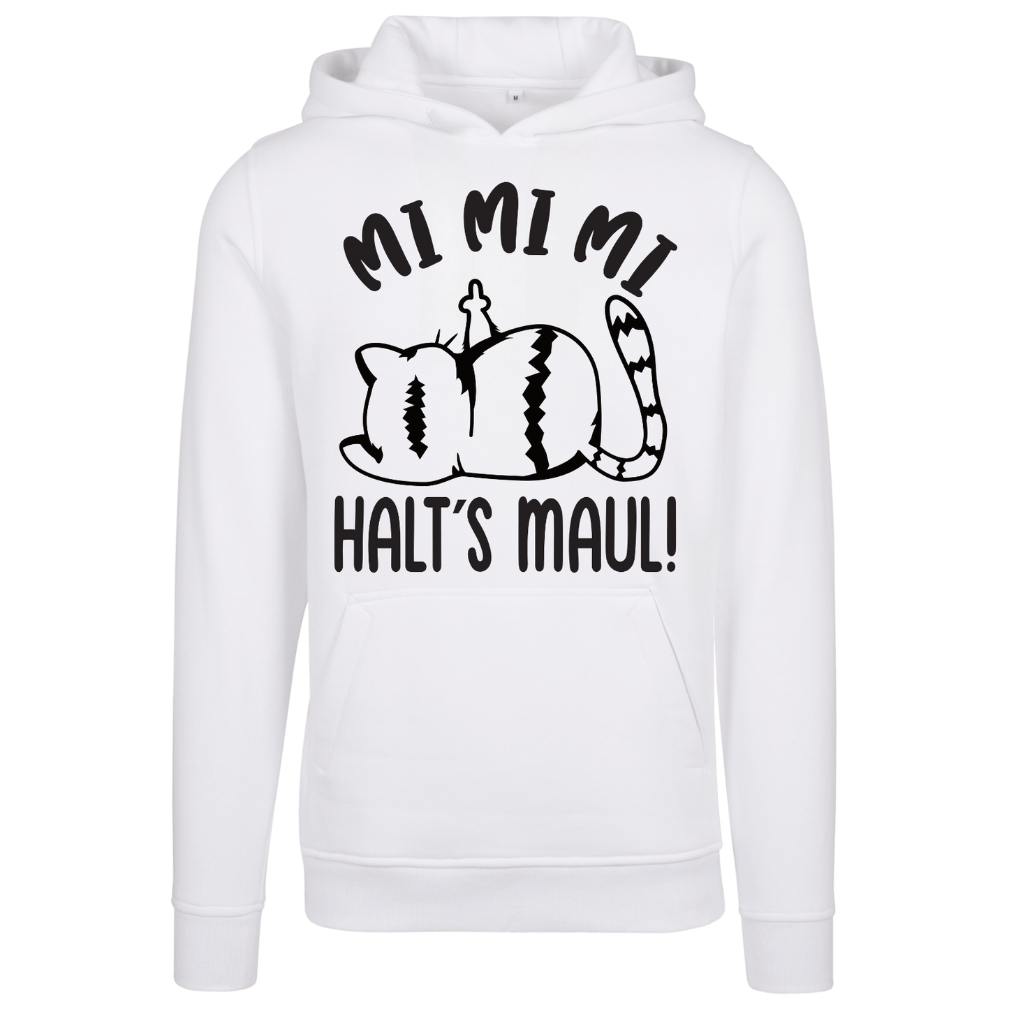 Hoodie MI MI MI Halts Maul