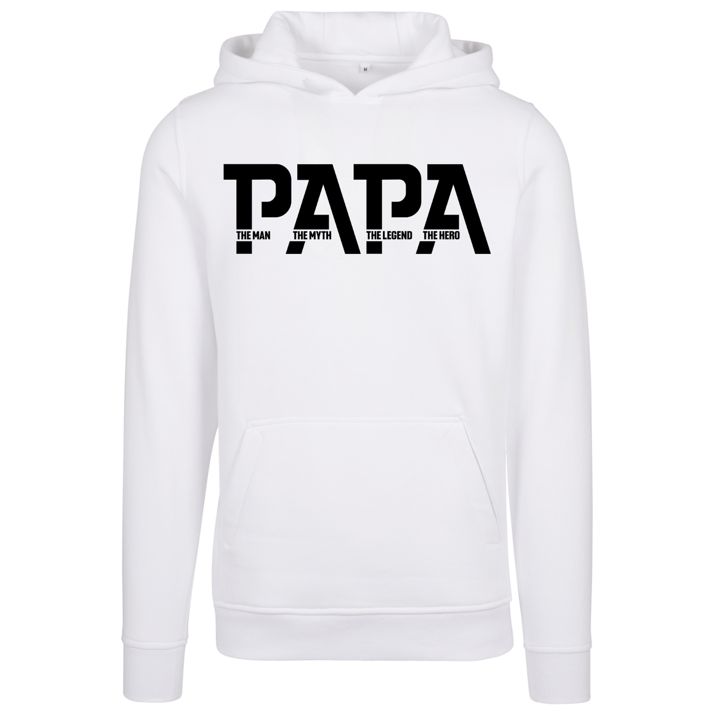 Hoodie Papa The Man The Myth The Legend The Hero