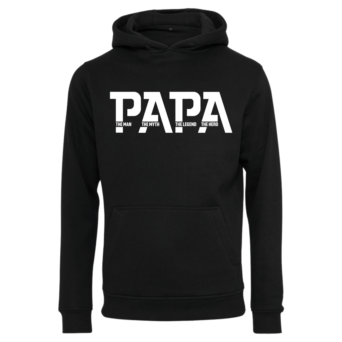 Hoodie Papa The Man The Myth The Legend The Hero