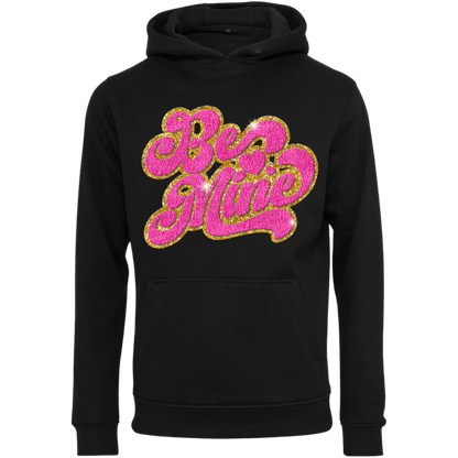 Hoodie Be Mine