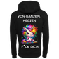 Von ganzem Herzen...-Hoodie Unisex-Lustiger Spruch