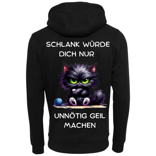 Schlank würde dich nur...-Hoodie Unisex-Lustiger Spruch