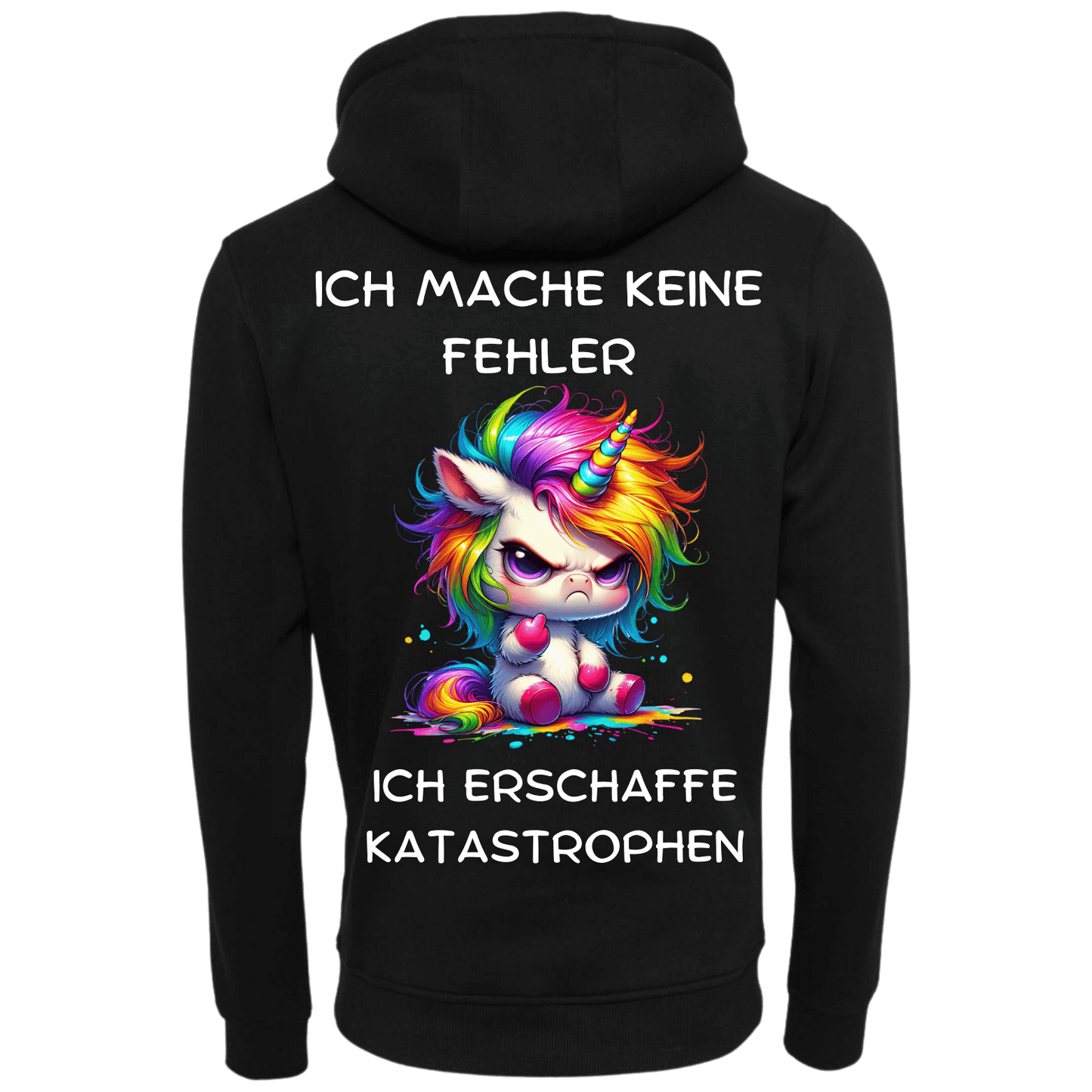 Ich mache Keine Fehler ich erschaffe Katastrophen...-Hoodie Unisex-Lustiger Spruch