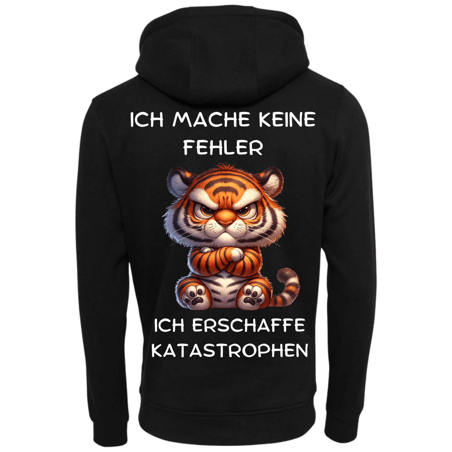 Ich mache Keine Fehler ich erschaffe Katastrophen...-Hoodie Unisex-Lustiger Spruch