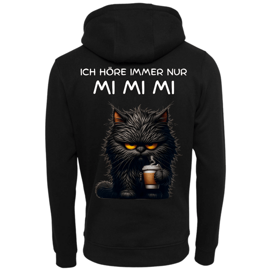 Ich höre nur MI MI MI...-Hoodie Unisex-Lustiger Spruch