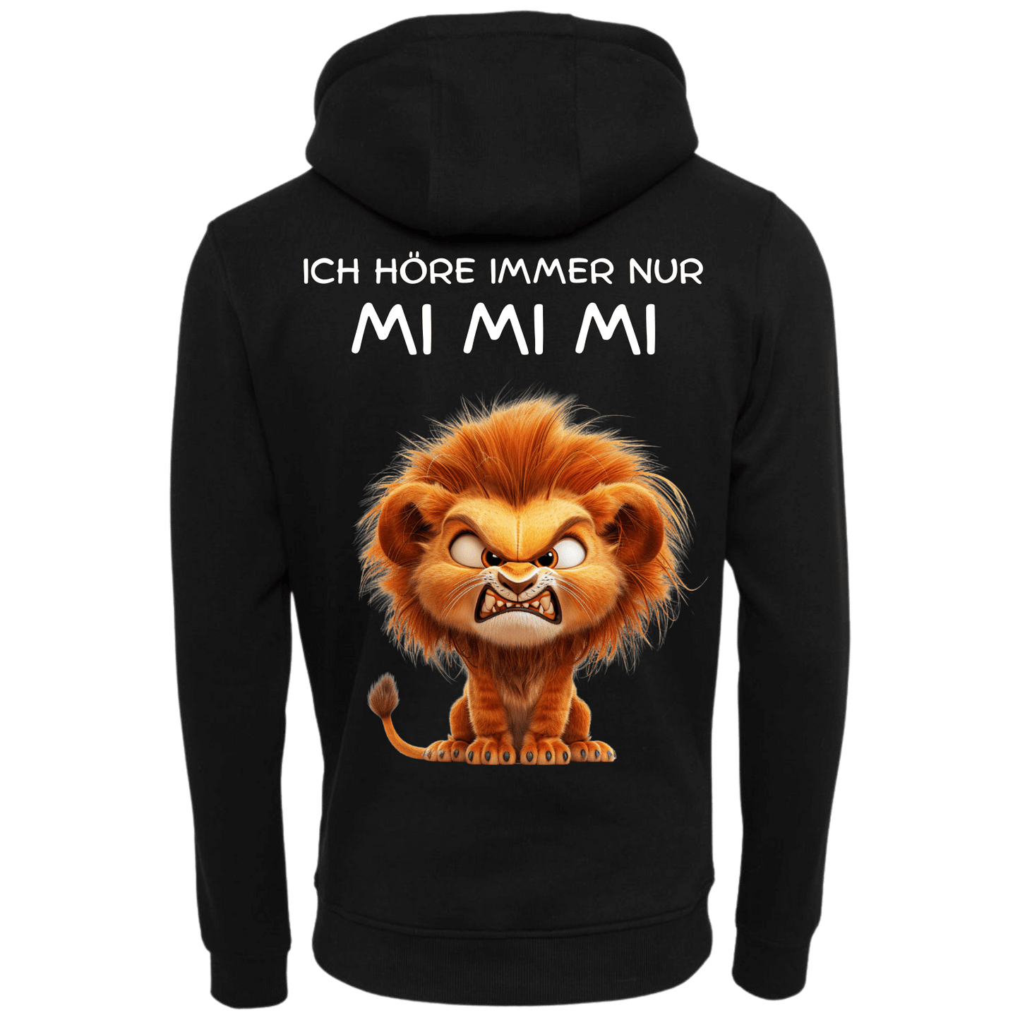 Ich höre nur MI MI MI...-Hoodie Unisex-Lustiger Spruch