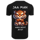 JA MAAAAAN...- T-ShirtUnisex-Lustiger Spruch
