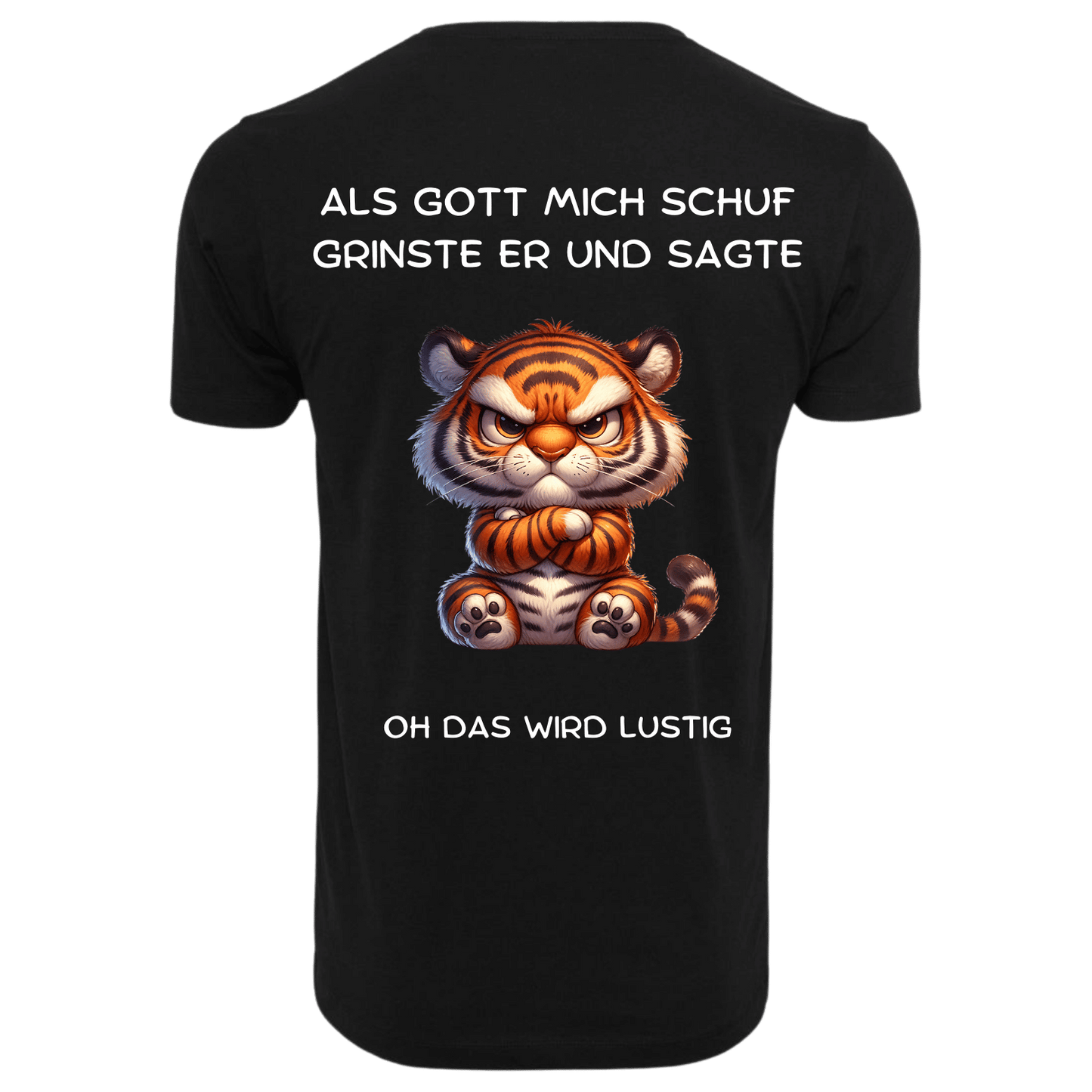 ALS GOTT MICH SCHUF...- T-ShirtUnisex-Lustiger Spruch