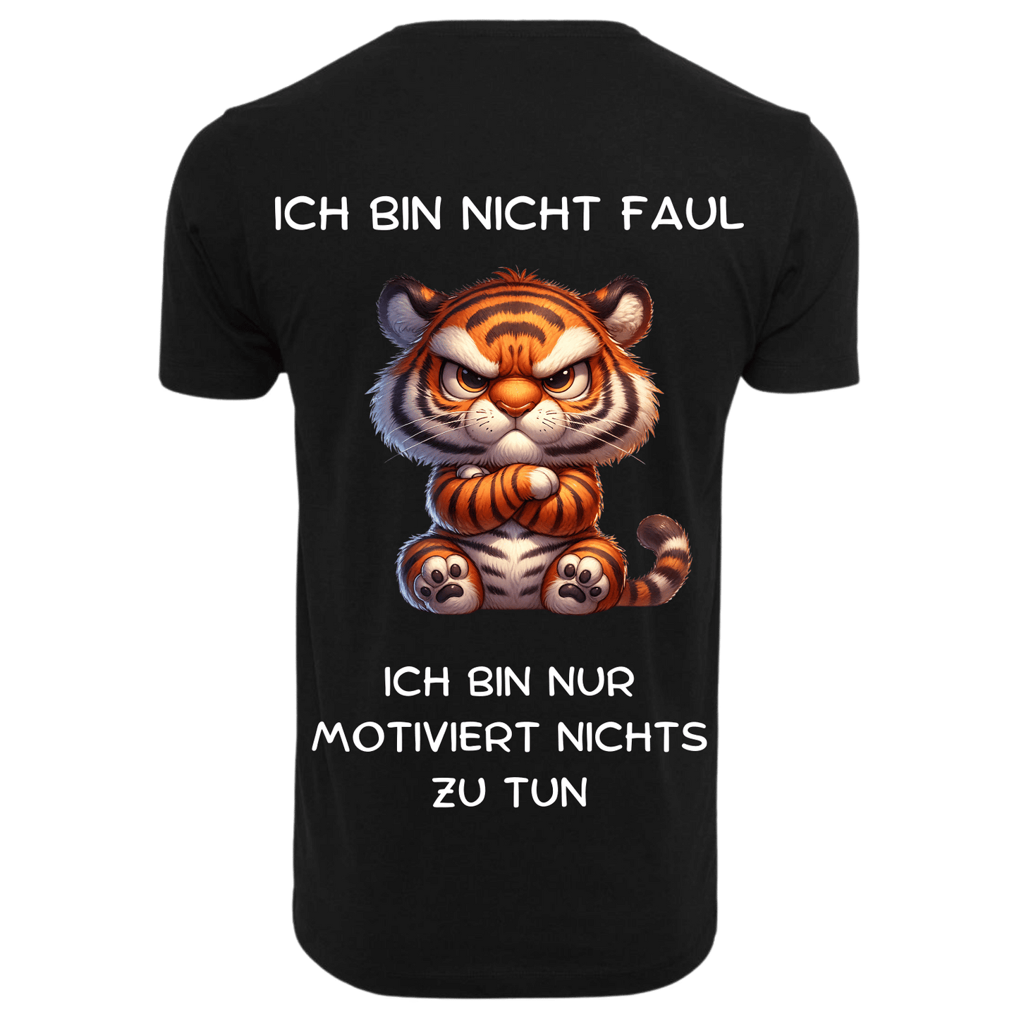 ICH BIN NICHT FAUL...- T-ShirtUnisex-Lustiger Spruch