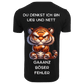 Du denkst ich bin | Premium Shirt Unisex