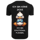 ICH BIN KEINE ZICKE ...- T-ShirtUnisex-Lustiger Spruch
