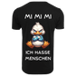 MI MI MI Ich hasse Menschen | Premium Shirt Unisex