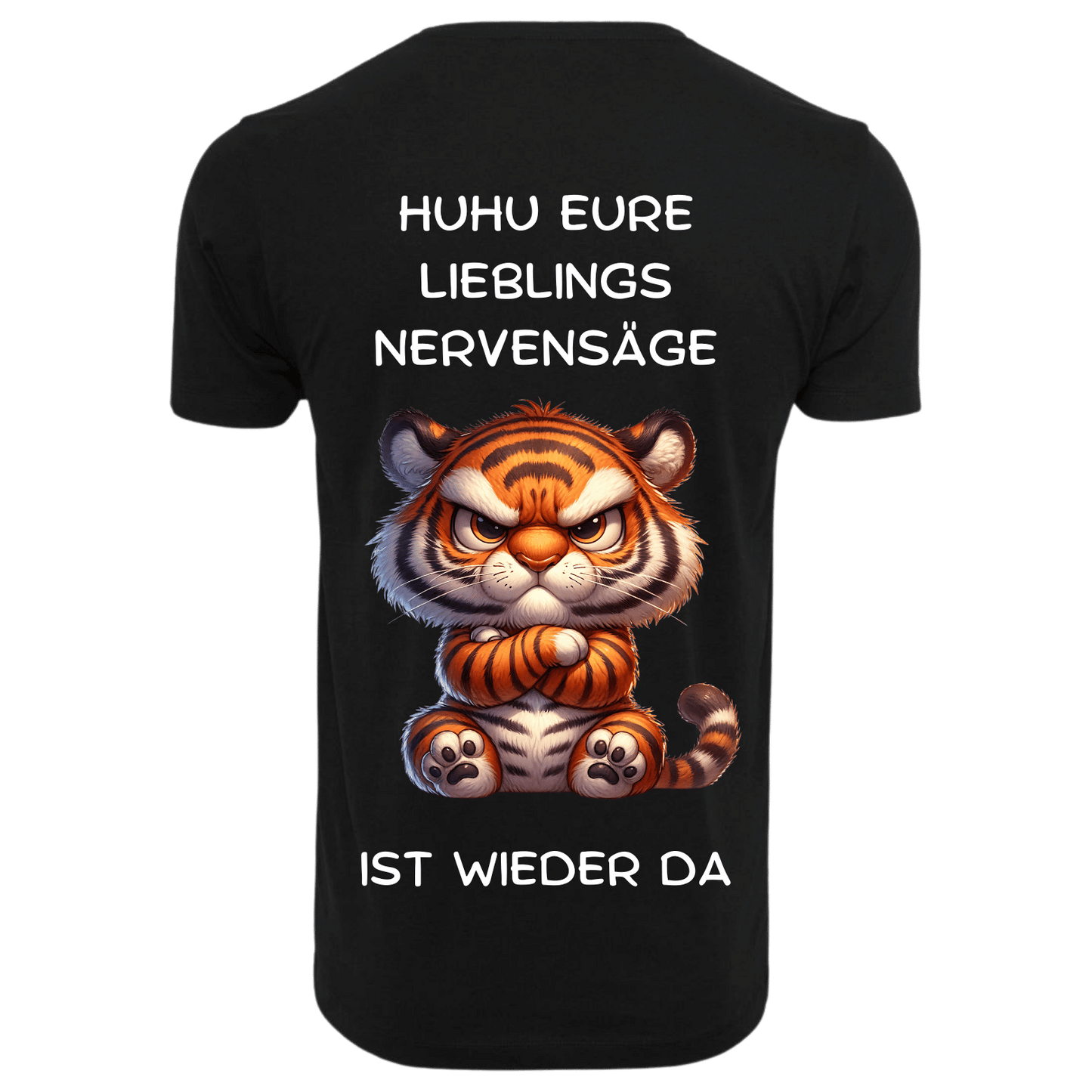 Huhu eure Lieblings Nervensäge...- T-ShirtUnisex-Lustiger Spruch