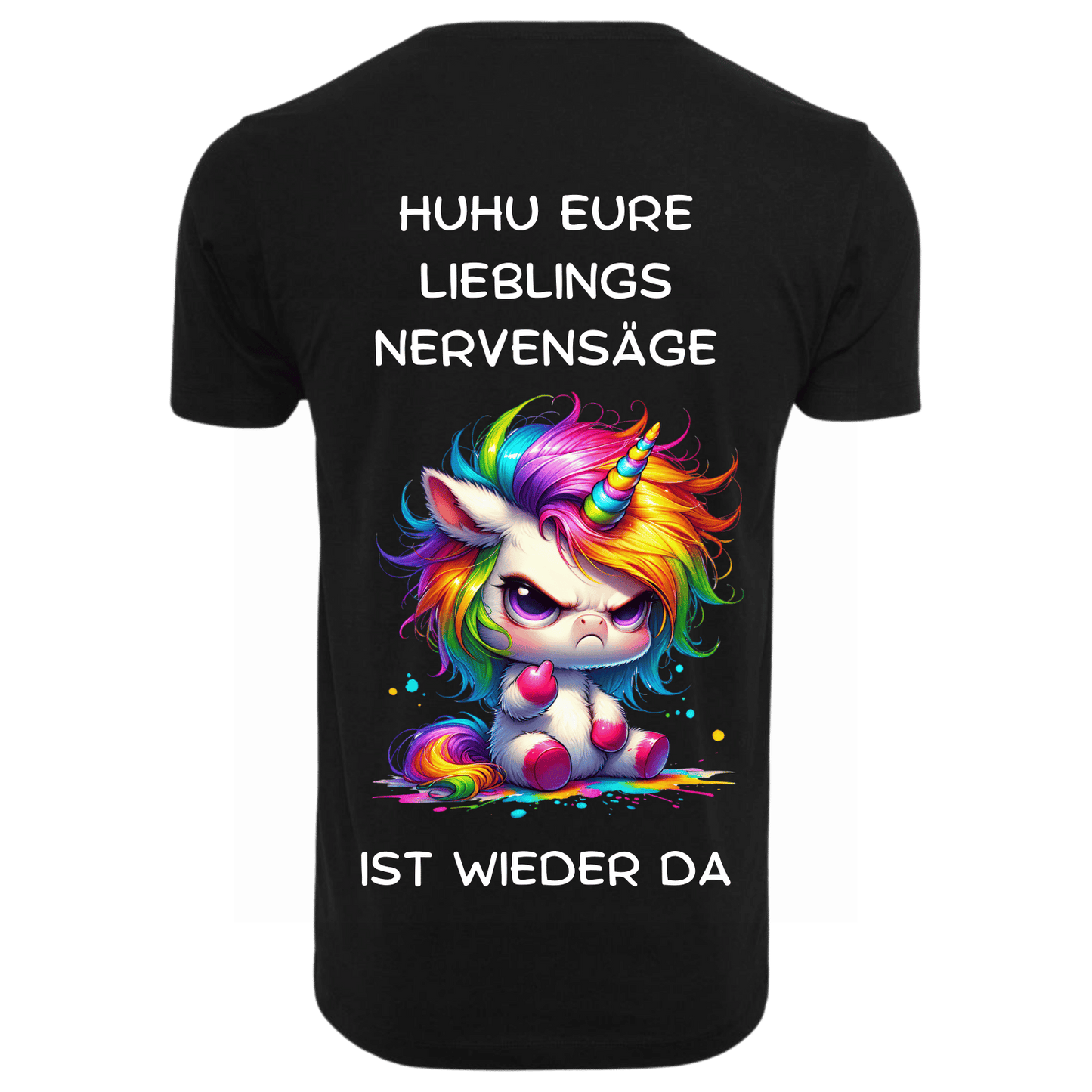 Huhu eure Lieblings Nervensäge...- T-ShirtUnisex-Lustiger Spruch