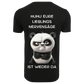 Huhu eure Lieblings Nervensäge...- T-ShirtUnisex-Lustiger Spruch