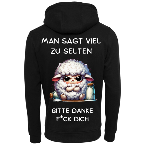 Man sagt viel zu selten...-Hoodie Unisex-Lustiger Spruch