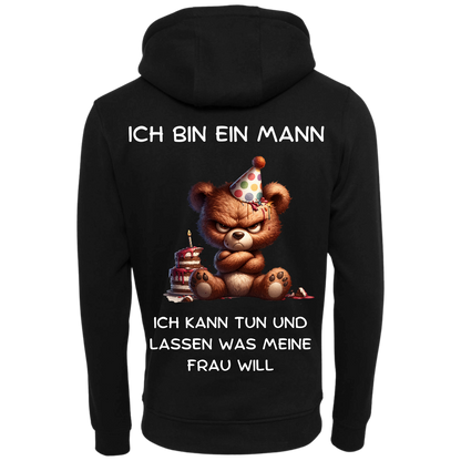 Ich bin ein Mann...-Hoodie Unisex-Lustiger Spruch