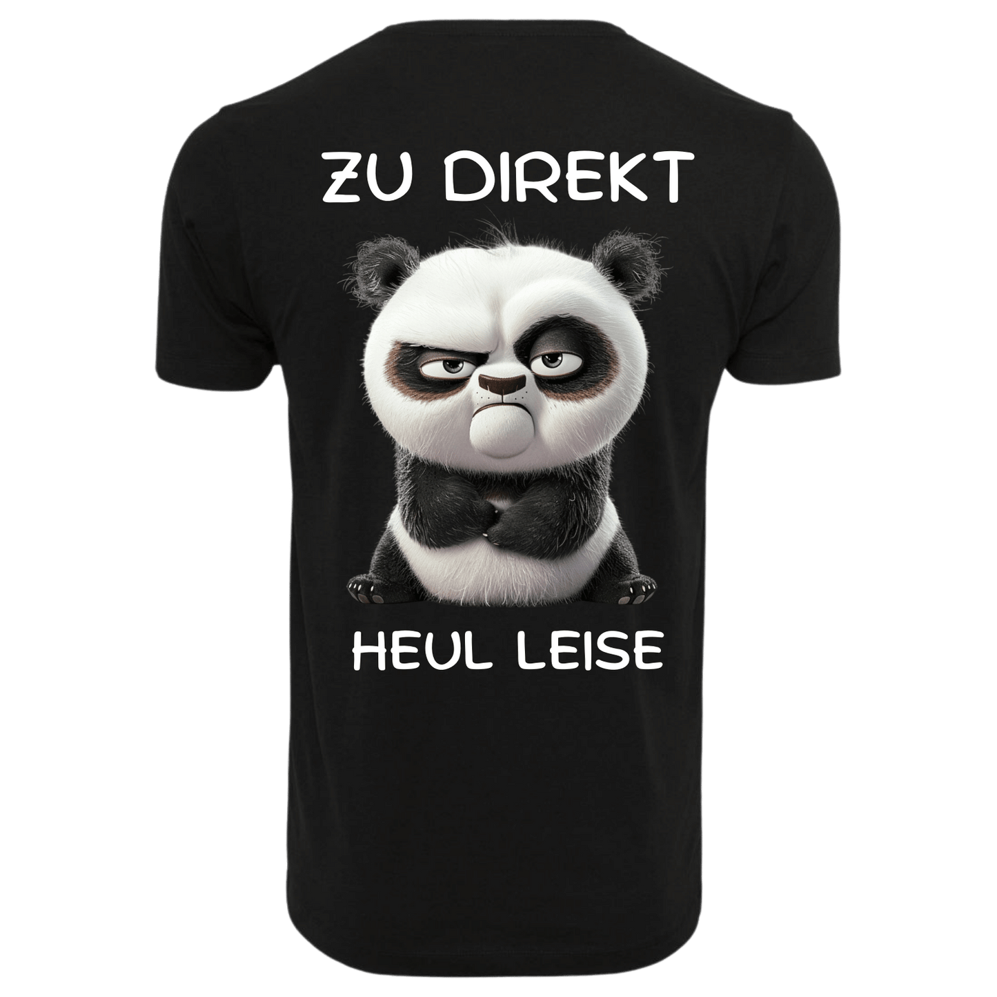 Zu Direkt Heul Leise...-T-Shirt Unisex-Lustiger Spruch