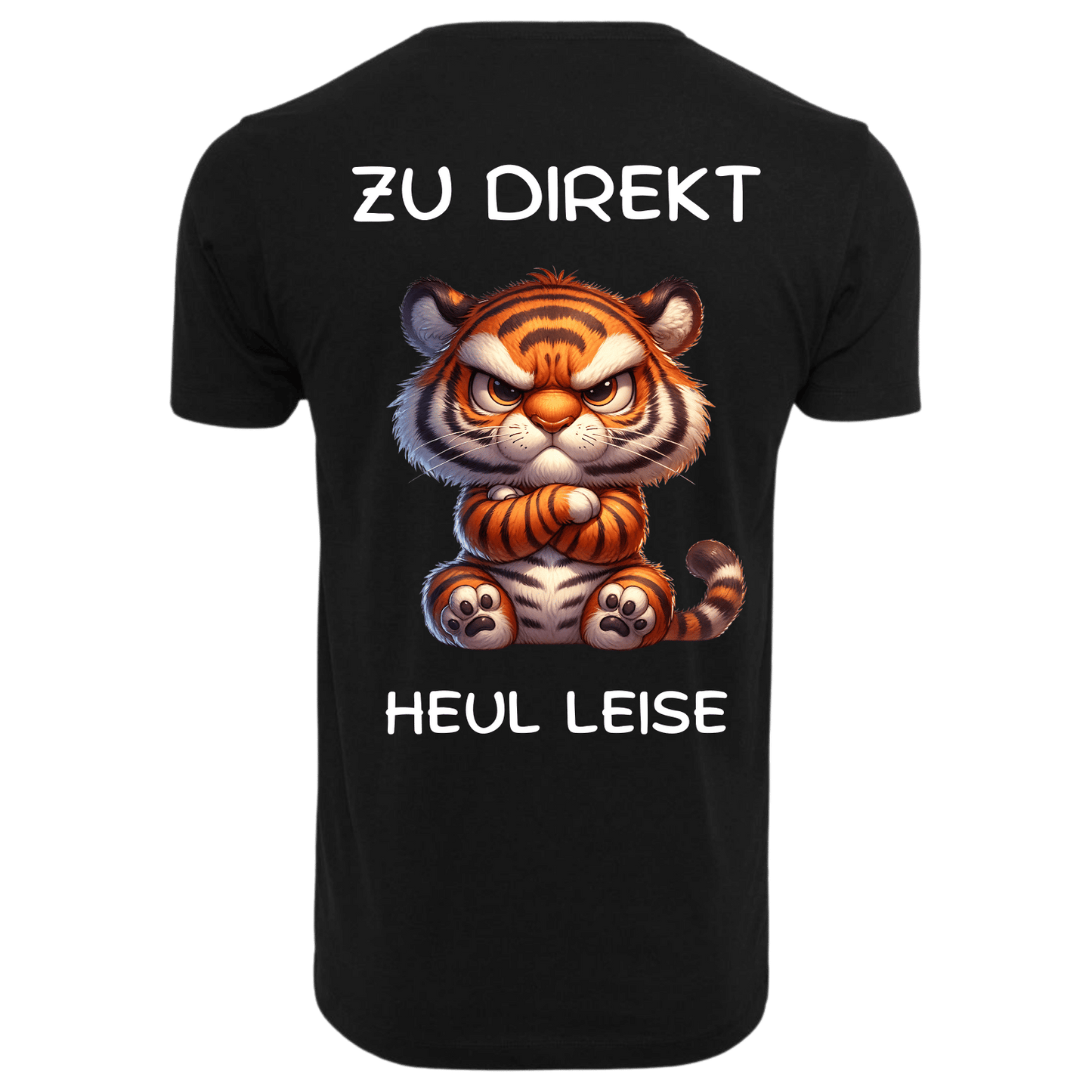 Zu Direkt Heul Leise...-T-Shirt Unisex-Lustiger Spruch