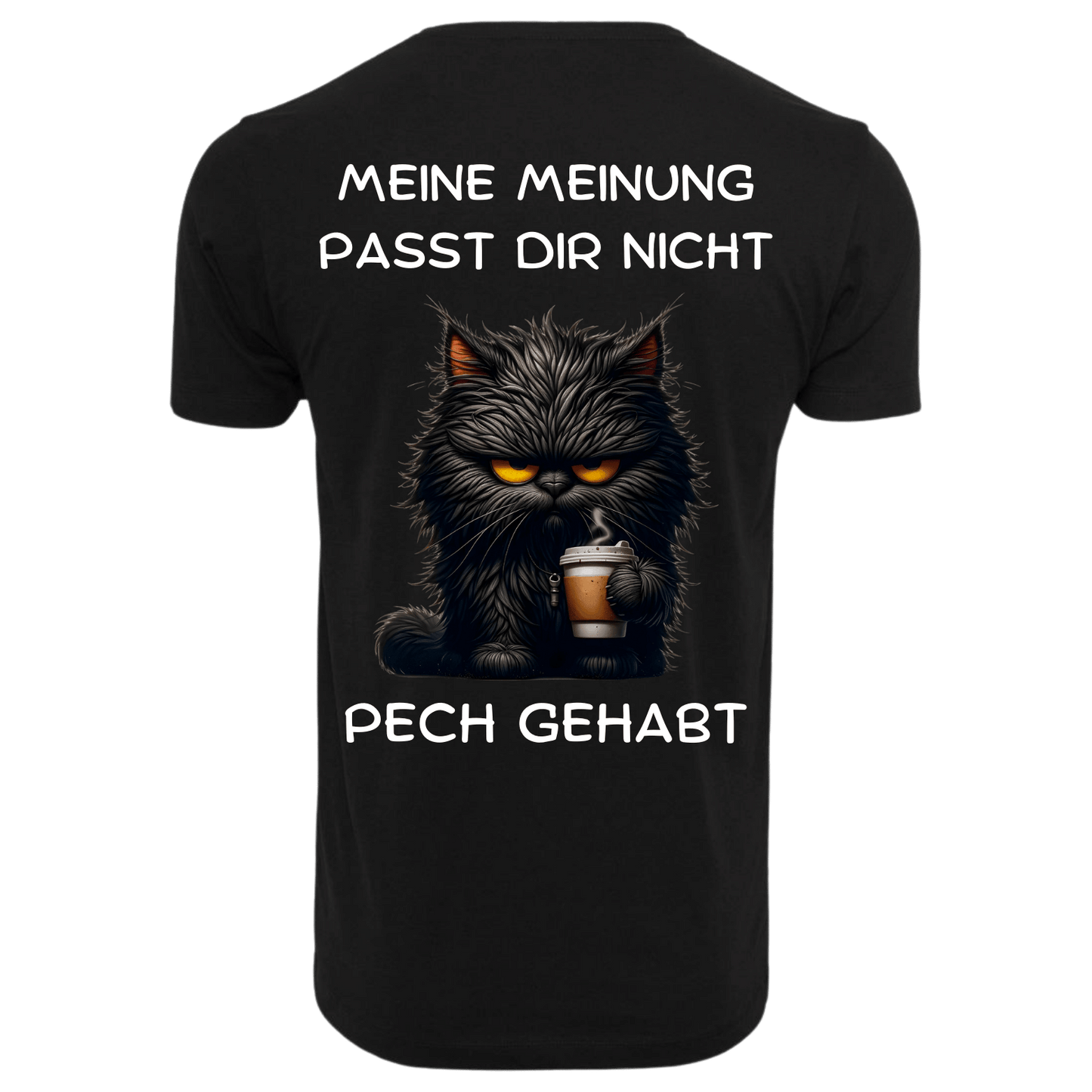 Meine Meinung passt dir nicht...-T-Shirt Unisex-Lustiger Spruch