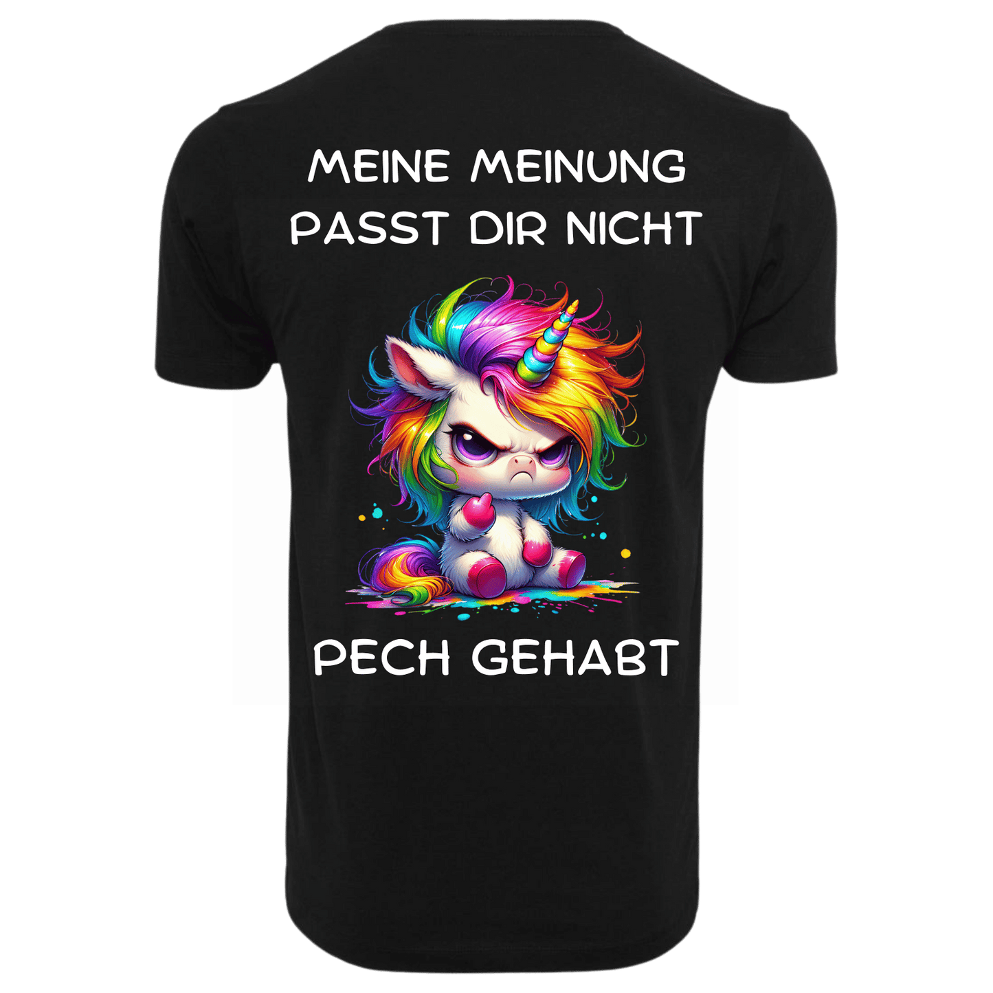 Meine Meinung passt dir nicht...-T-Shirt Unisex-Lustiger Spruch