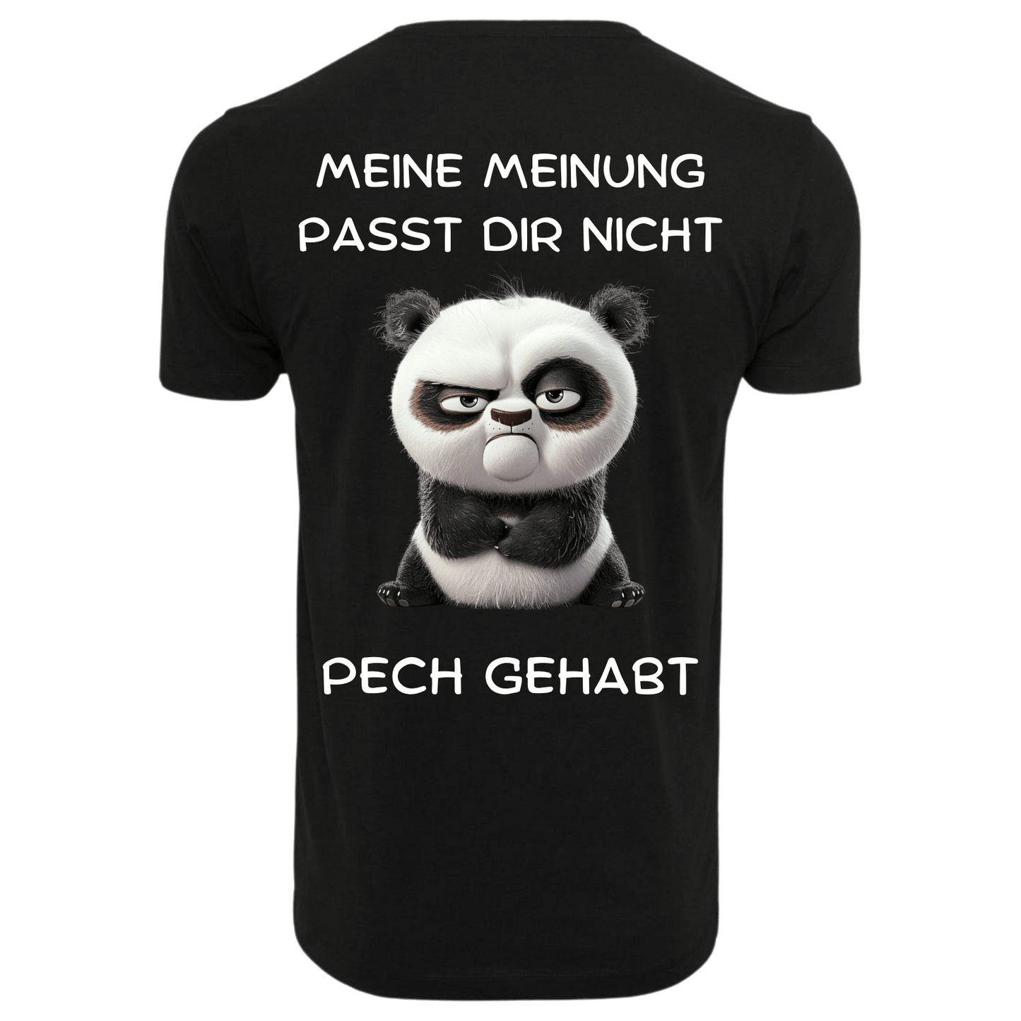 Meine Meinung passt dir nicht...-T-Shirt Unisex-Lustiger Spruch