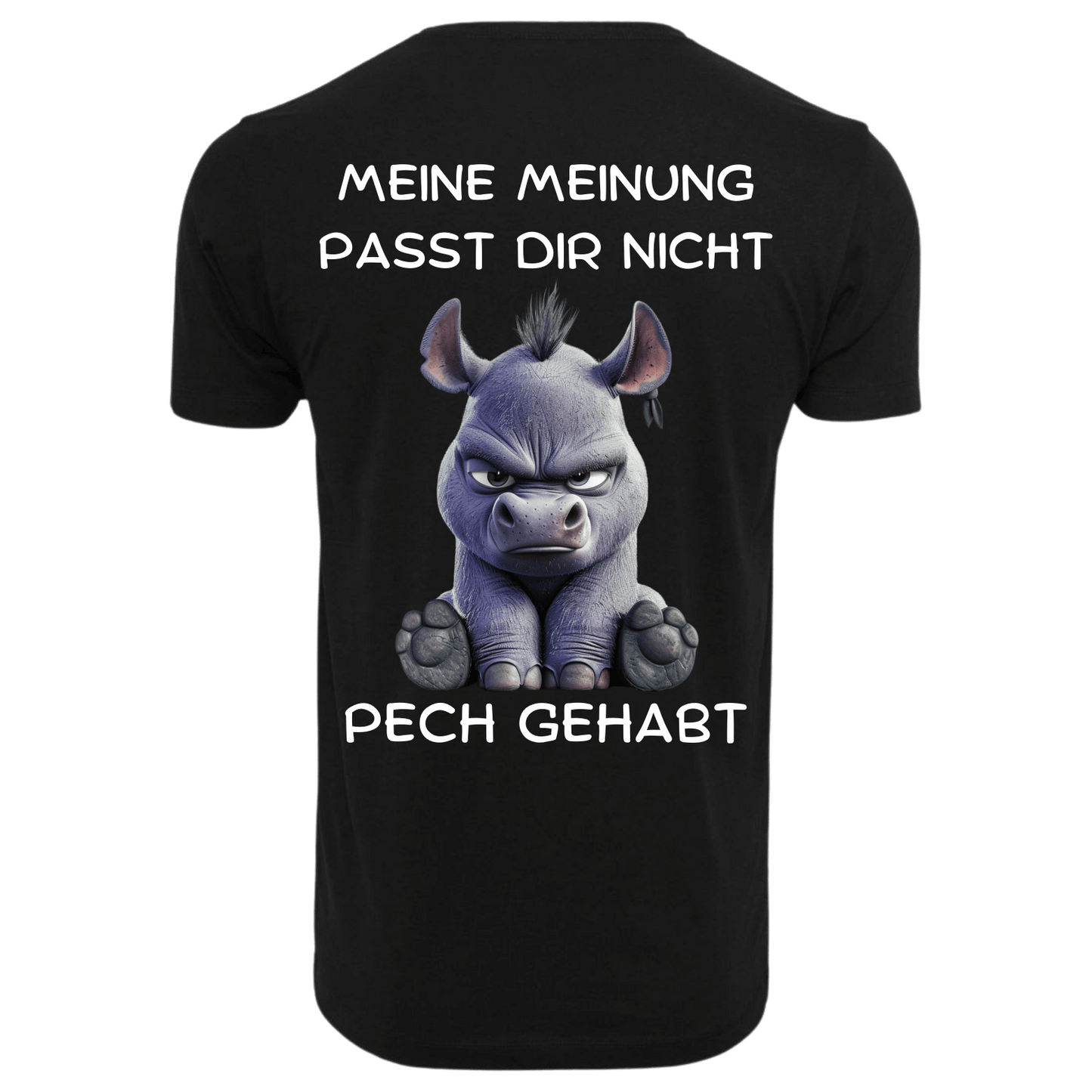Meine Meinung passt dir nicht...-T-Shirt Unisex-Lustiger Spruch