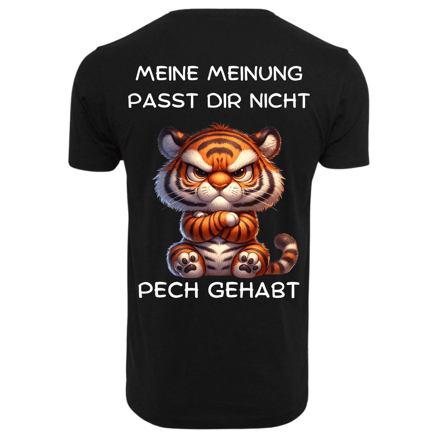 Meine Meinung passt dir nicht...-T-Shirt Unisex-Lustiger Spruch