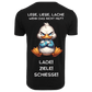 Lebe Liebe Lache wenn das nicht hilft Lade Ziele Schiesse...-T-Shirt Unisex-Lustiger Spruch