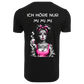 Ich höre nur Mi Mi Mi...-T-Shirt Unisex-Lustiger Spruch