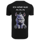 Ich höre nur Mi Mi Mi...-T-Shirt Unisex-Lustiger Spruch