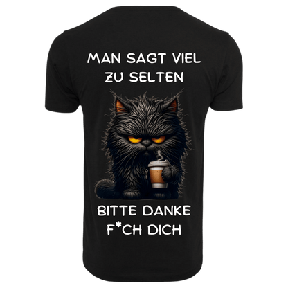 Man sagt viel zu selten | Premium Shirt Unisex