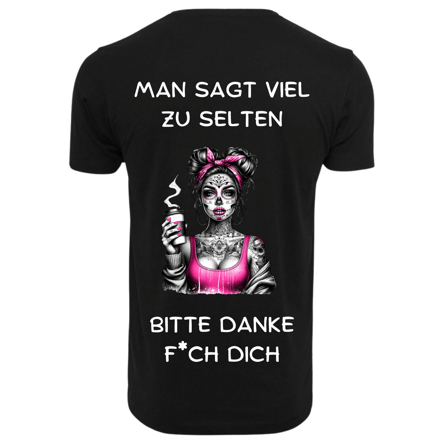 Man sagt viel zu selten | Premium Shirt Unisex