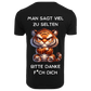 Man sagt viel zu selten | Premium Shirt Unisex