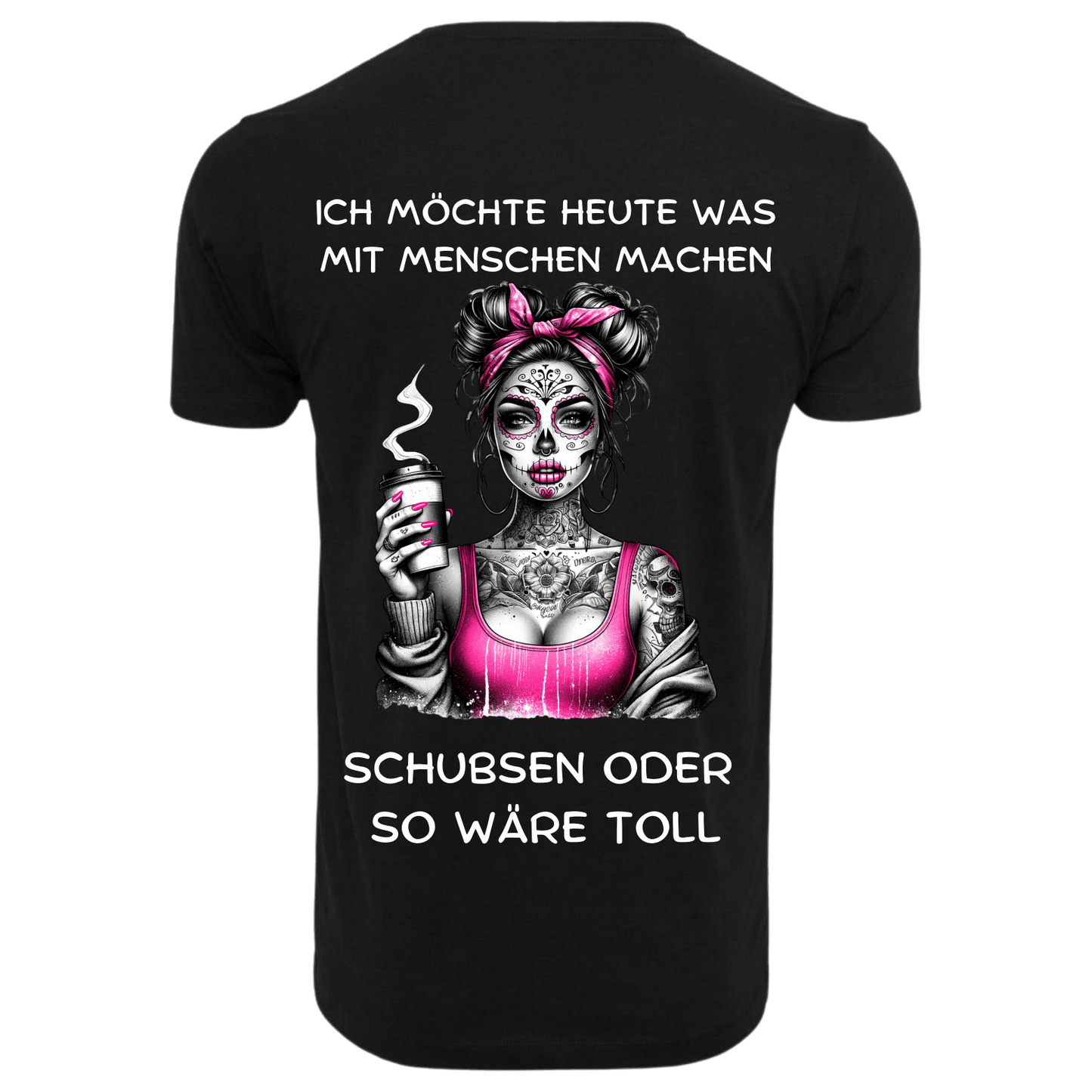 Ich möchte heute was mit Menschen machen...-T-Shirt Unisex-Lustiger Spruch