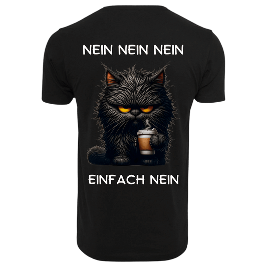 Nein Nein Nein einfach Nein...-T-Shirt Unisex-Lustiger Spruch
