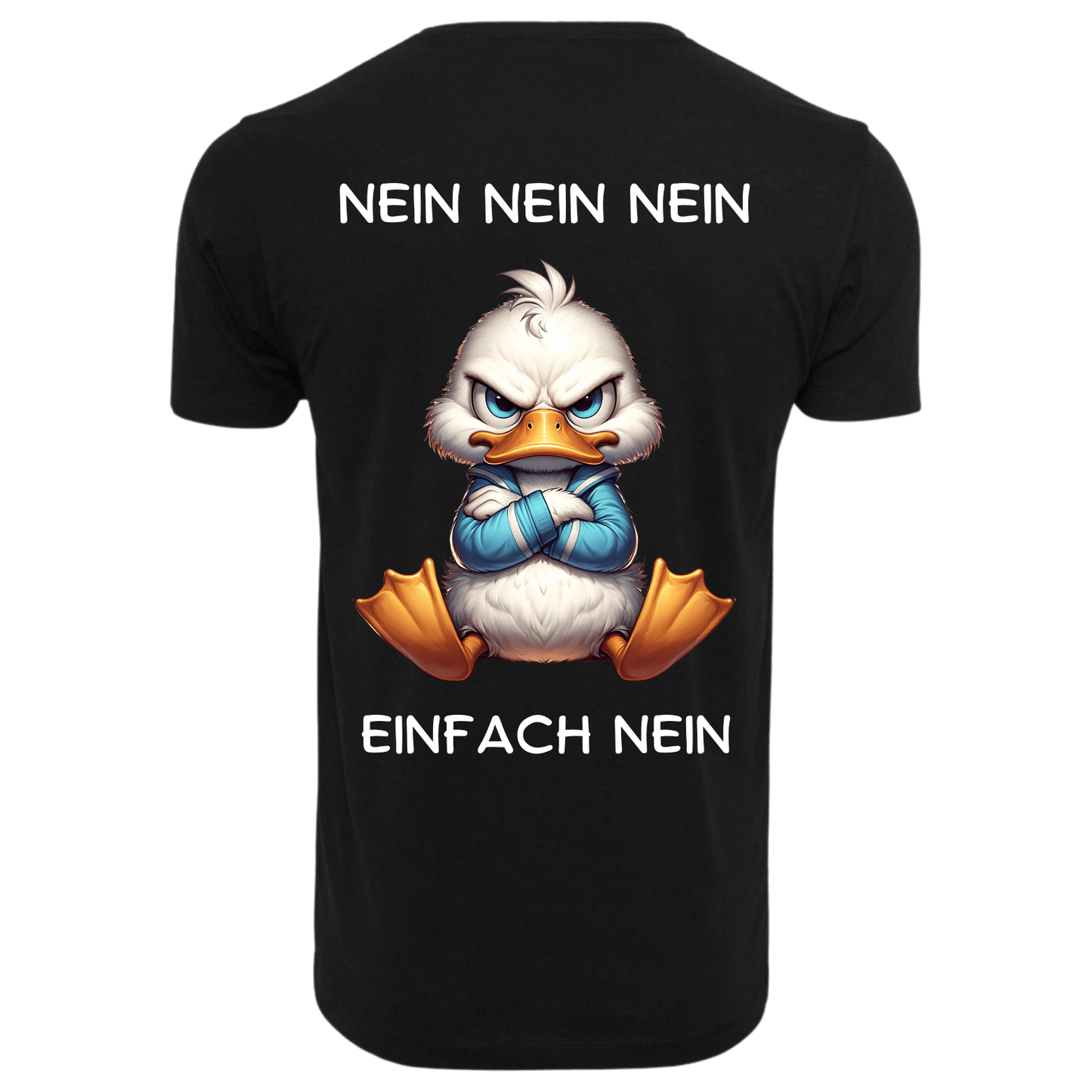 Nein Nein Nein einfach Nein...-T-Shirt Unisex-Lustiger Spruch