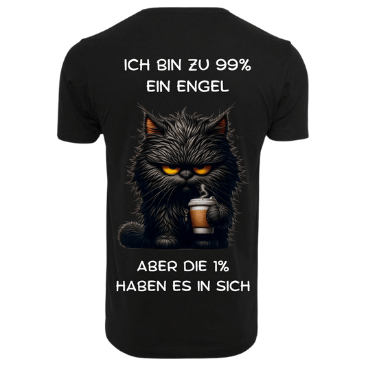 Ich bin zu 99% ein Engel...-T-Shirt Unisex-Lustiger Spruch