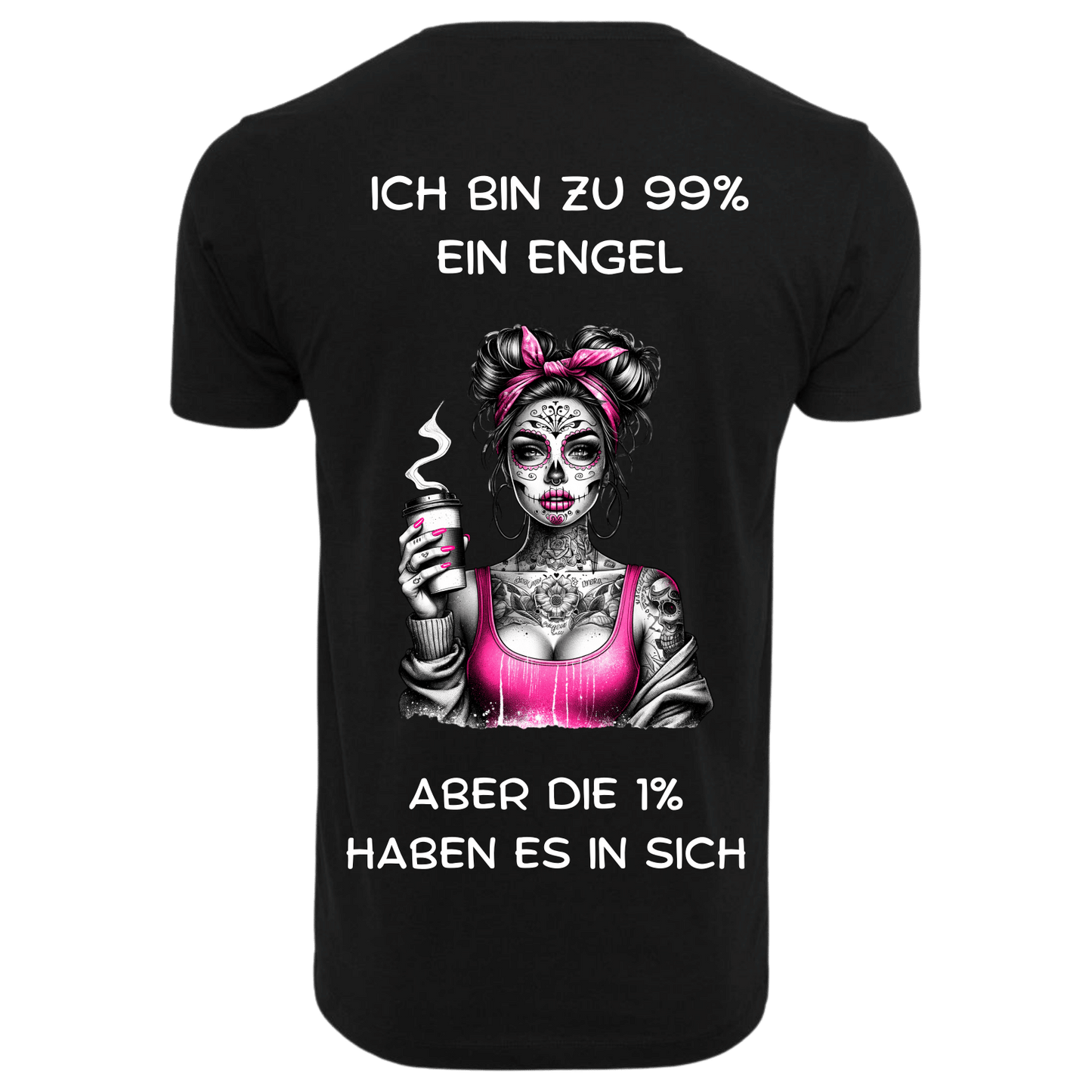 Ich bin zu 99% ein Engel...-T-Shirt Unisex-Lustiger Spruch