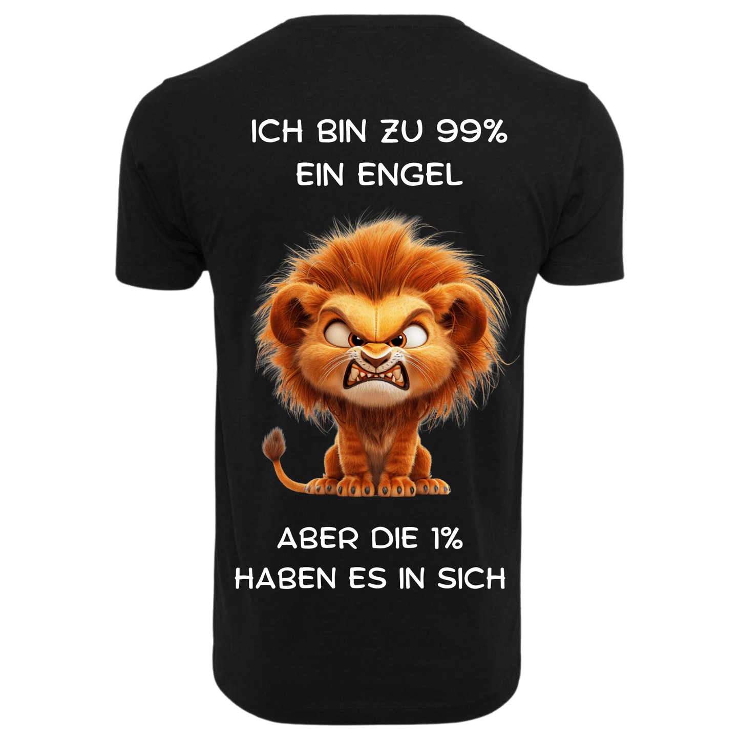 Ich bin zu 99% ein Engel...-T-Shirt Unisex-Lustiger Spruch