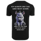 Ich wusste der Tag wird nicht schön aber mit dir habe ich echt nicht gerechnet...-T-Shirt Unisex-Lustiger Spruch