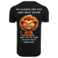 Ich wusste der Tag wird nicht schön aber mit dir habe ich echt nicht gerechnet...-T-Shirt Unisex-Lustiger Spruch