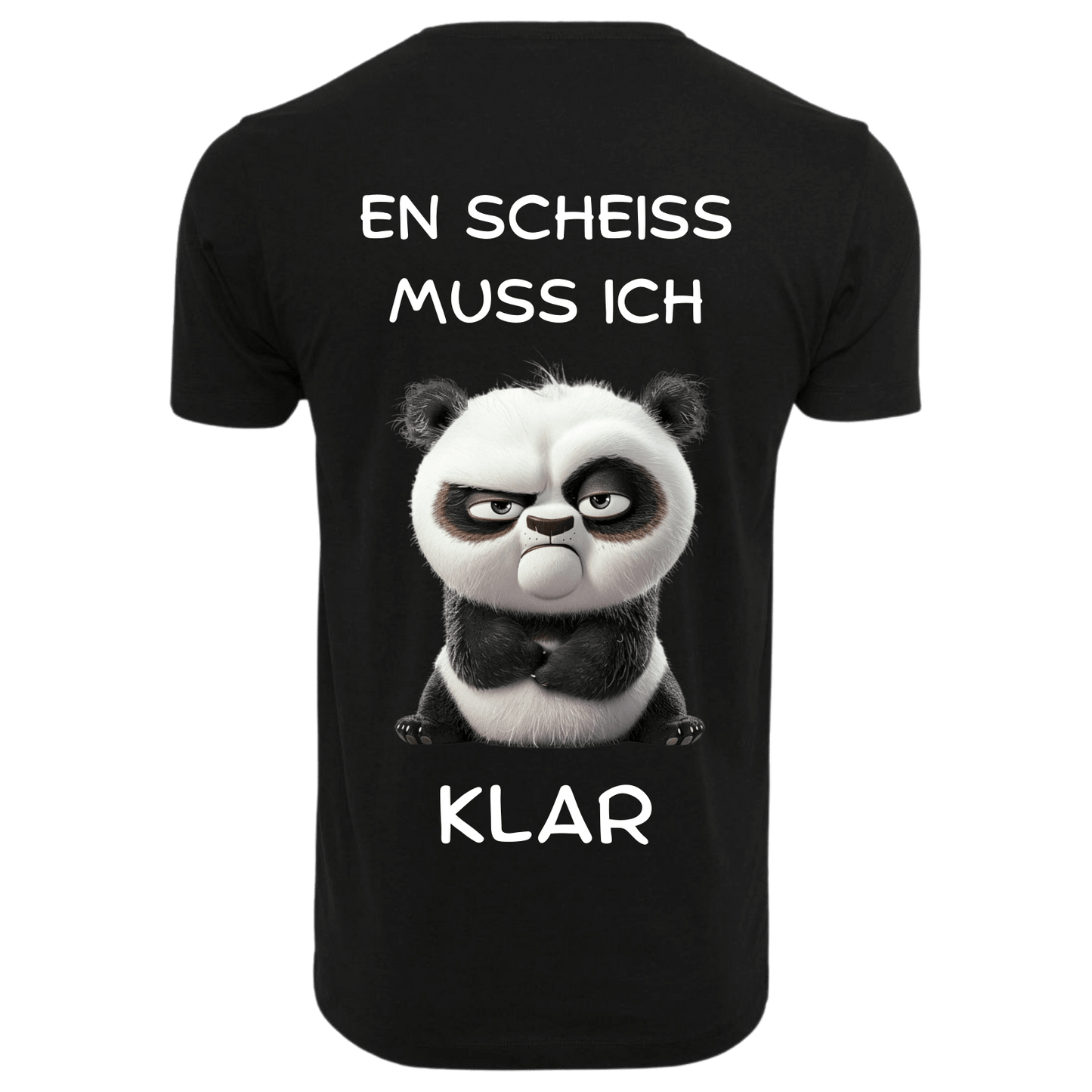 EN SCHEISS MUSS ICH...- T-ShirtUnisex-Lustiger Spruch