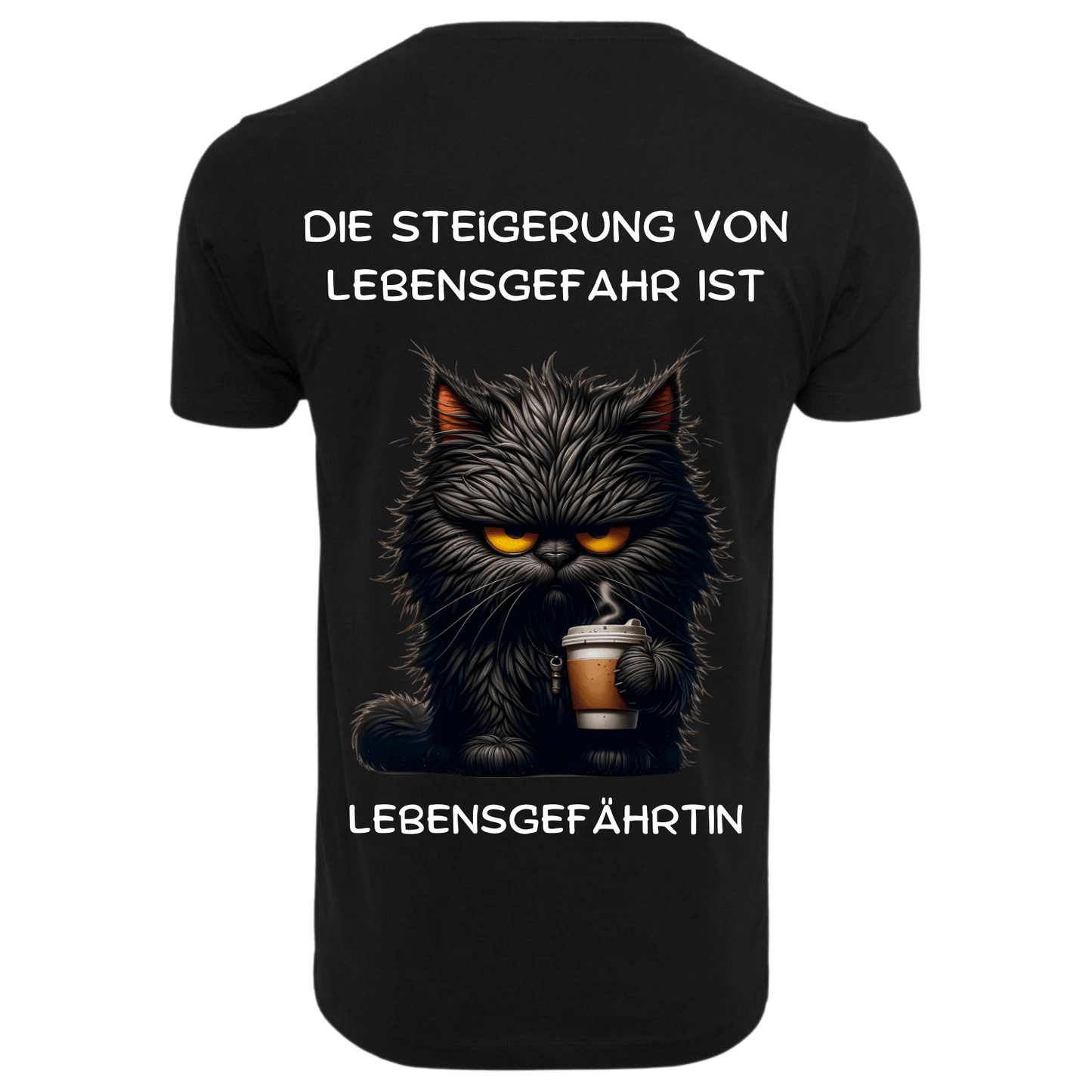 Die steigerung von Lebensgefährtin ist...- T-ShirtUnisex-Lustiger Spruch