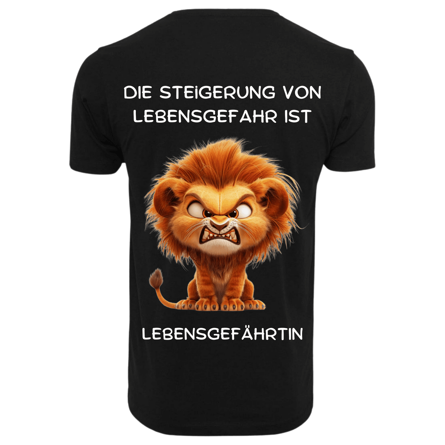 Die steigerung von Lebensgefährtin ist...- T-ShirtUnisex-Lustiger Spruch