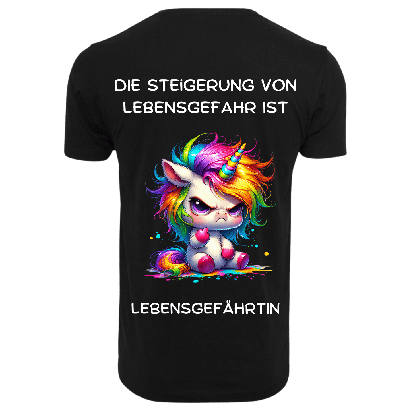 Die steigerung von Lebensgefährtin ist...- T-ShirtUnisex-Lustiger Spruch